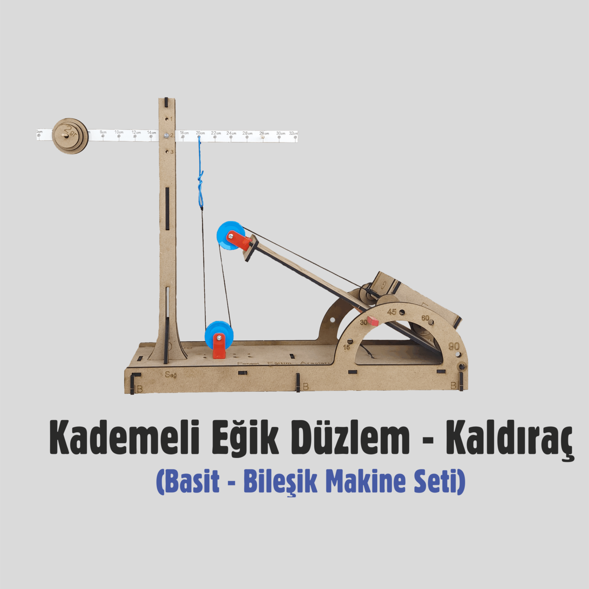 Dereceli Eğik Düzlem - Kaldıraç (Bileşik Basit Makine)